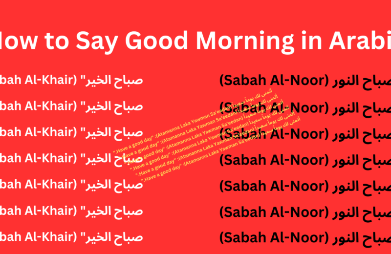 How to Say Good Morning in Arabic