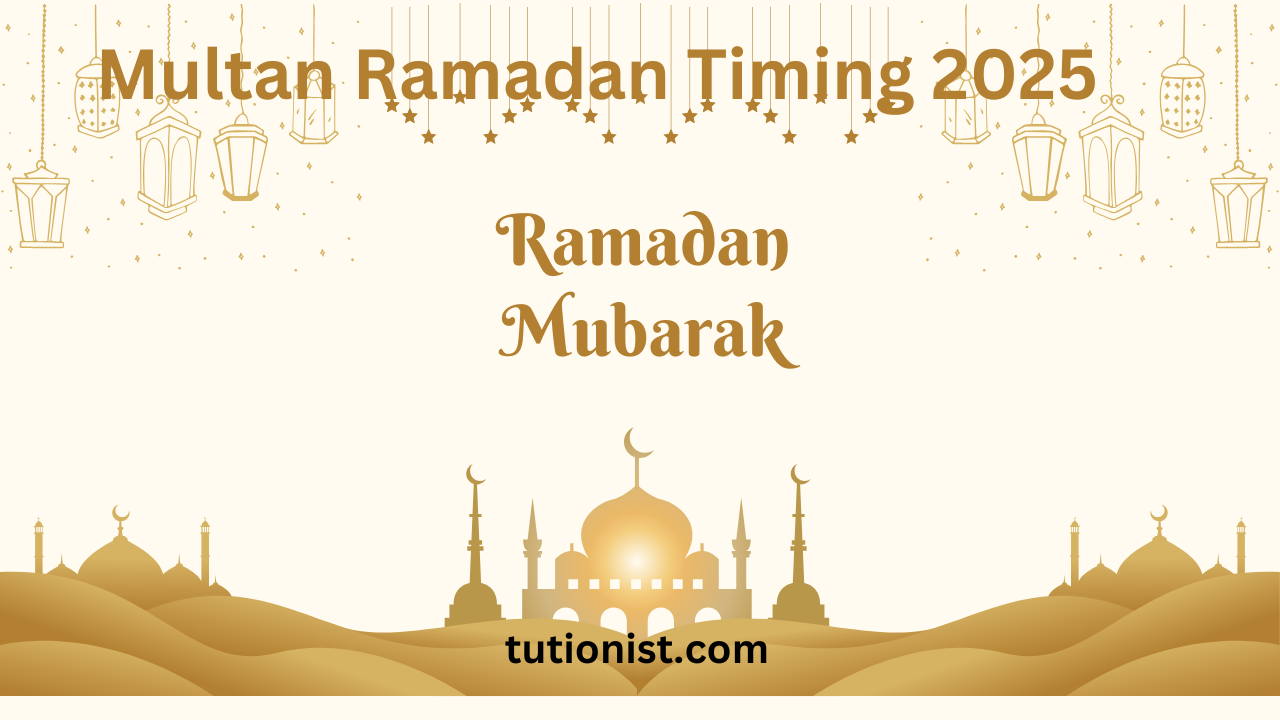 Multan Ramadan Timing 2025