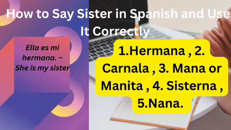 How to say sister in Spanish