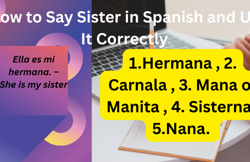 How to say sister in Spanish