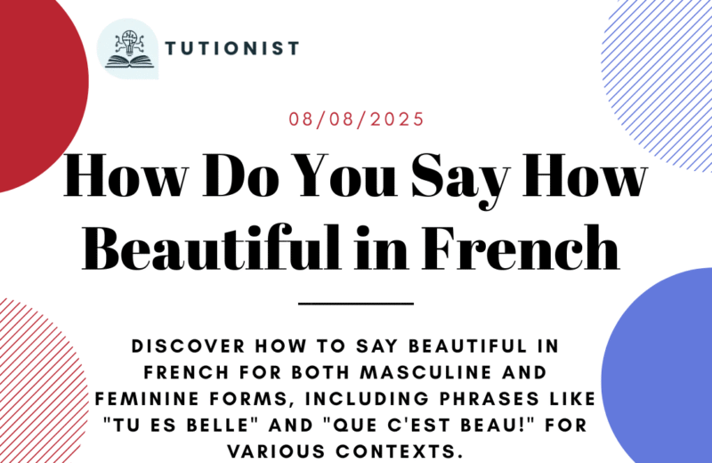 How Do You Say How Beautiful in French